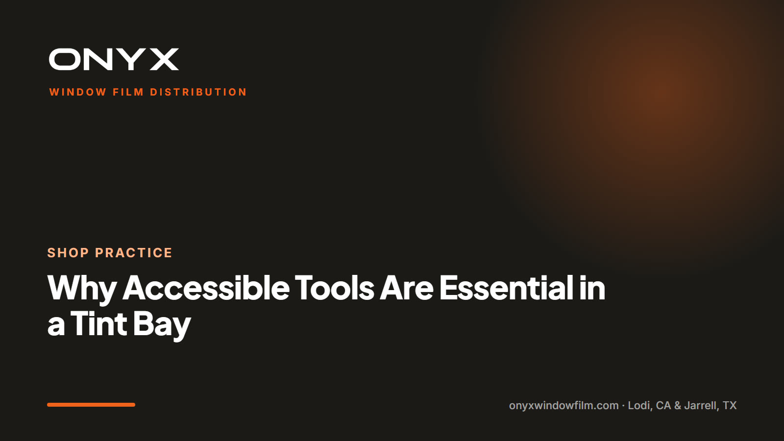 Why Accessible Tools Are Essential in a Tint Bay